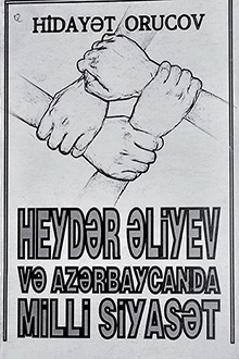 Heydər Əliyev və Azərbaycanda milli siyasət